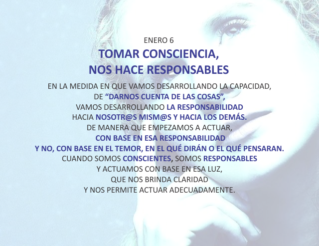Tomar consciencia, nos hace responsables